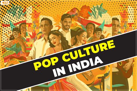 Explore the Pop Culture in India: Music, Social Media & Films