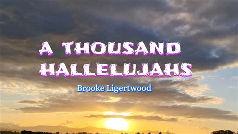 A Thousand Hallelujahs Brooke Lingertwood Lyrics Youtube