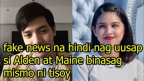 Fake News Na Hindi Nag Uusap Si Alden Richards At Maine Mendoza Binasag