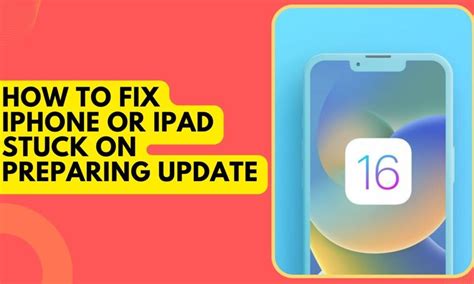 How To Fix Iphone Or Ipad Stuck On Preparing Update