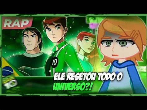 Ben 10 2005 React Rap do Ben 10 Força Alienígena UNIVERSO NO MEU