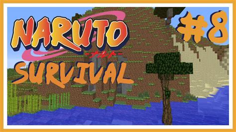 Minecraft Naruto Modded Survival Episode 8 New Land YouTube