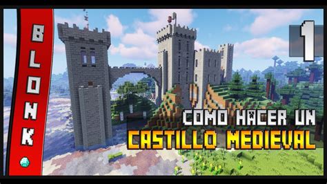 Como Construir Un IncreÍble Castillo🏰 En Minecraft 1 Youtube