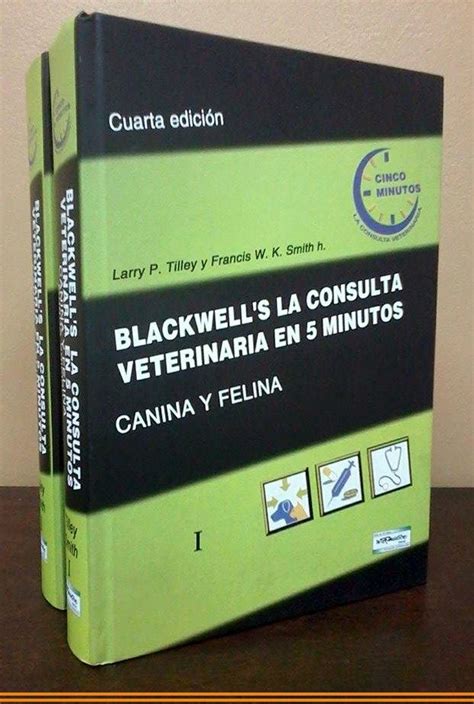 La Consulta Veterinaria En 5 Minutos Canina Y Felina Tomos I Y Ii