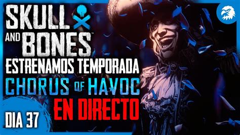 ESTRENAMOS LA TEMPORADA 2 Skull And Bones En Directo Temporada 2