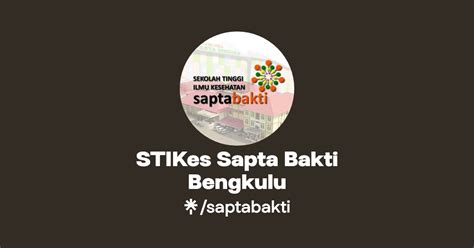 Stikes Sapta Bakti Bengkulu Instagram Facebook Tiktok Linktree