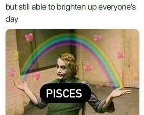 52 Best Pisces Memes That Describe This Zodiac Sign Zodiac Memes