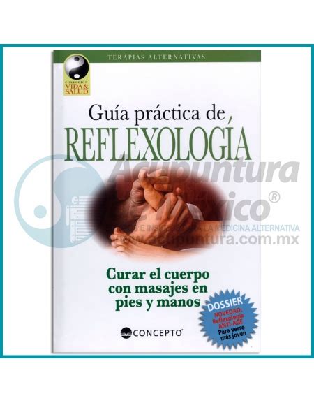 GuÍa PrÁctica De ReflexologÍa