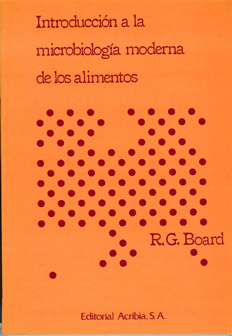 Introducci N A La Microbiolog A Moderna De Los Alimentos Editorial