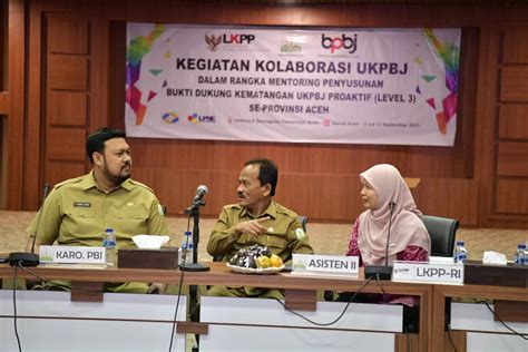 Asisten Ii Buka Kegiatan Kolaborasi Mentoring Penyusunan Bukti Dukung Kematangan Ukpbj Proaktif