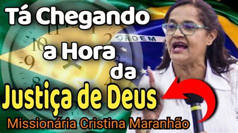 Urgente Forte Profecia Mission Ria Cristina Maranh O T Chegando A