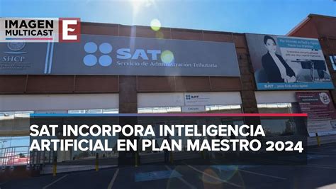 SAT publica Plan Maestro 2024 de Fiscalización y Recaudación YouTube