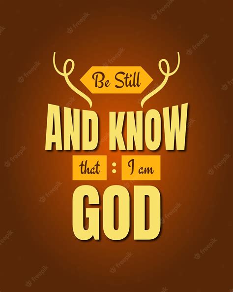 Premium Vector Be Still And Know That I Am God Typography Biblical