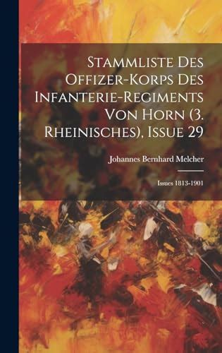 Stammliste Des Offizer Korps Des Infanterie Regiments Von Horn 3