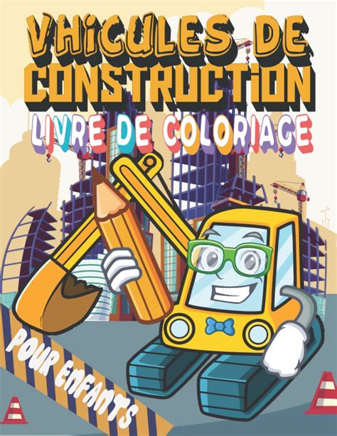 Buy Véhicules de construction Livre de coloriage Grand livre de