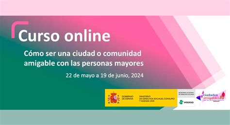 Imserso Nueva Edici N Del Curso Online C Mo Ser Una Ciudad O