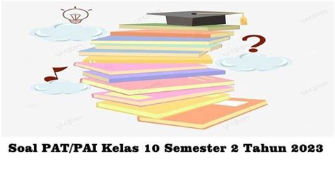 Latihan Soal Pat Uas Pai Kelas Semester Tahun Dan Kunci