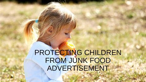 Protecting Children From Junk Food Advertisement