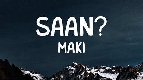 Maki - Saan? (Lyrics) Chords - Chordify