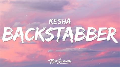 Kesha Backstabber Lyrics Hour Version Mo Lyrics Youtube