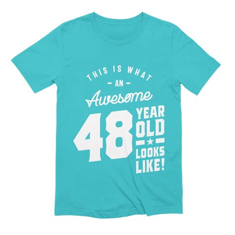 48 Year Old T 48th Birthday T Ideas Mens And Womens