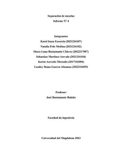 Informe N4 Separacion Separación de mezclas Informe N 4 Integrantes