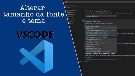 VSCode Como alterar configurações como cor do tema e tamanho da fonte