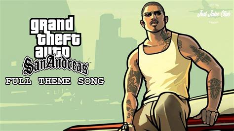 Gta San Andreas Theme Song Full Youtube