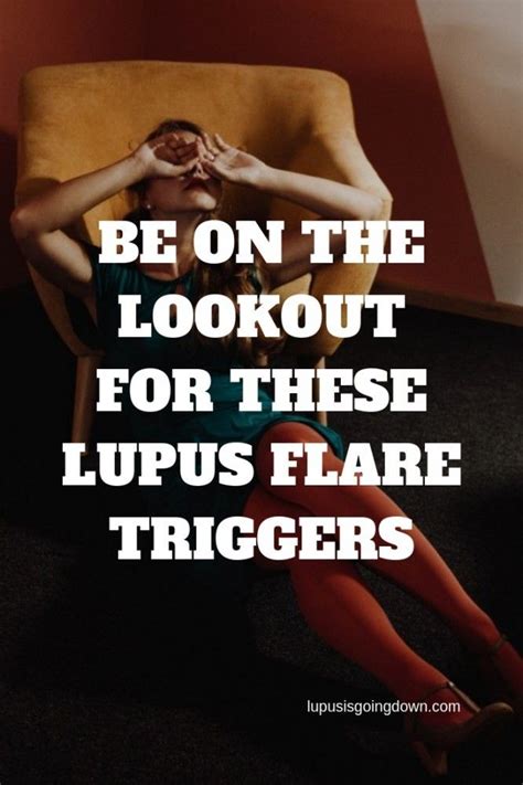 Flare Triggers And Early Lupus Symptoms With Images Lupus Flare