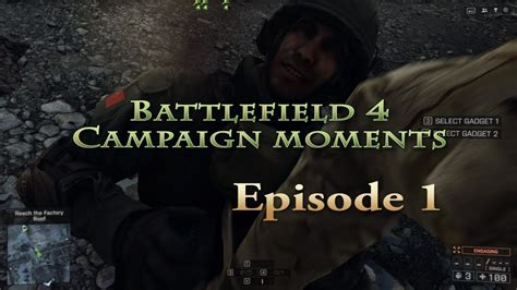 Battlefield 4 Campaign Moments Episode 1 Youtube