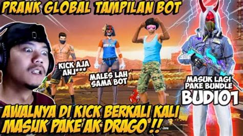 PRANK GLOBAL PAKE TAMPILAN DIKICK DIHINA ORANG SONGONG MASUK LAGI