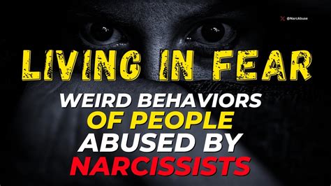 Living In Fear Weird Behaviors Of People Abused By Narcissists Must See To Fully Heal