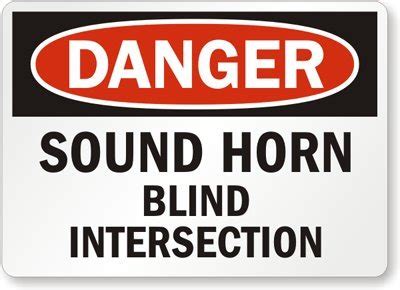 Danger Sound Horn Blind Intersection High Intensity Grade Reflective