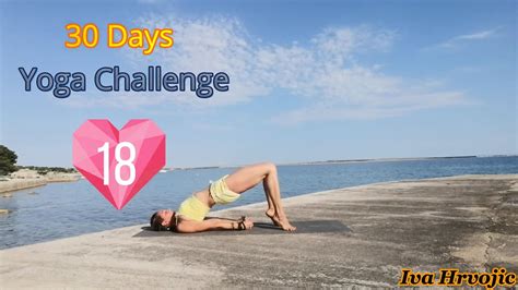 30 Days Yoga Challenge Day 18 Youtube