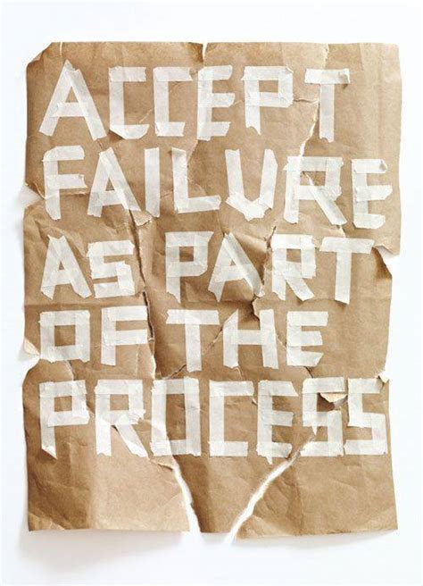 Accept Failure As Part Of The Process Sayings Accept Quote