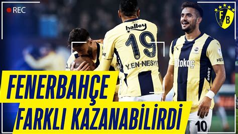 Güvenç Kurtar Normal Şartlarda Fenerbahçe Farklı Kazanabilirdi YouTube