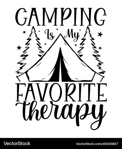 Camping Is My Favorite Therapy T Shirt Design Vector Image