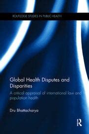Global Health Disputes and Disparities: A Critical Appraisal of Intern