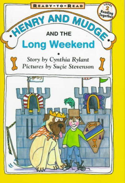 Henry And Mudge And The Long Weekend Hardcover By Rylant Cynthia Stevenson 9780689810091