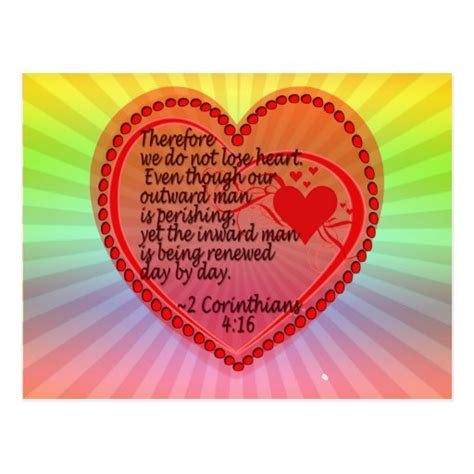 2 CORINTHIANS 4 16 THEREFORE WE DO NOT LOSE HEART POSTCARD Zazzle