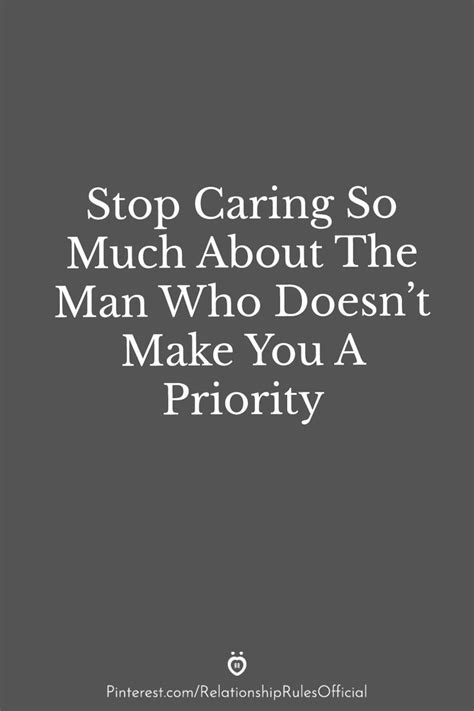 Stop Caring So Much About The Man Who Doesnt Make You A Priority