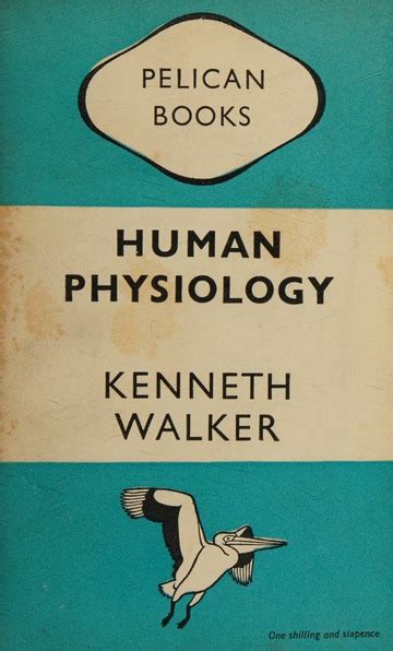 Human Physiology Kenneth Walker Free Download Borrow And