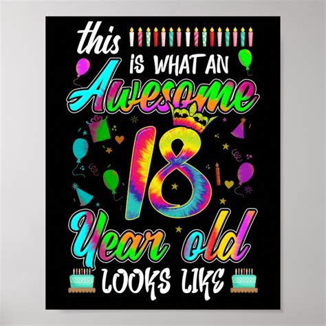 18th Birthday Awesome 18 Year Old Looks Like Poster Zazzle