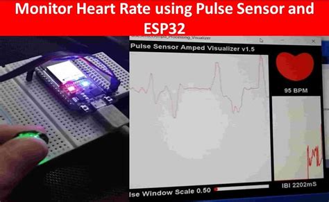 Monitor Heart Rate Using Pulse Sensor And ESP32