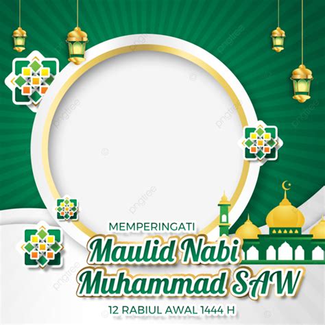 Twibbon Maulid Nabi Hd Transparent, Twibbon Maulid Nabi 2022 Tahun 1444 ...