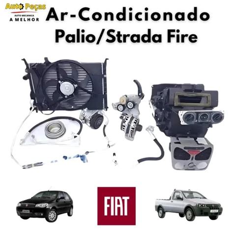 Kit Ar Condicionado Palio Fire No Brasil