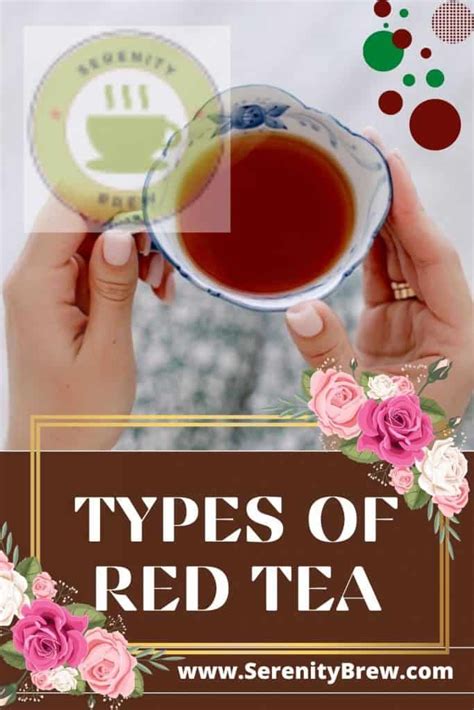 Types of red tea - Serenity Brew