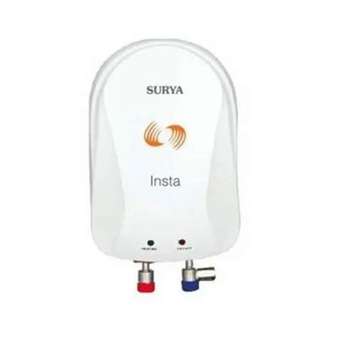 Surya Instant Water Heater Power 2 4 Kw Capacity 10 25 Litres At Rs 4000unit In Bengaluru