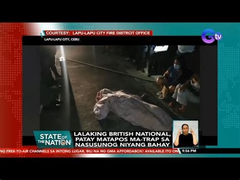 Lalaking British National Patay Matapos Ma Trap Sa Nasusunog Na Bahay