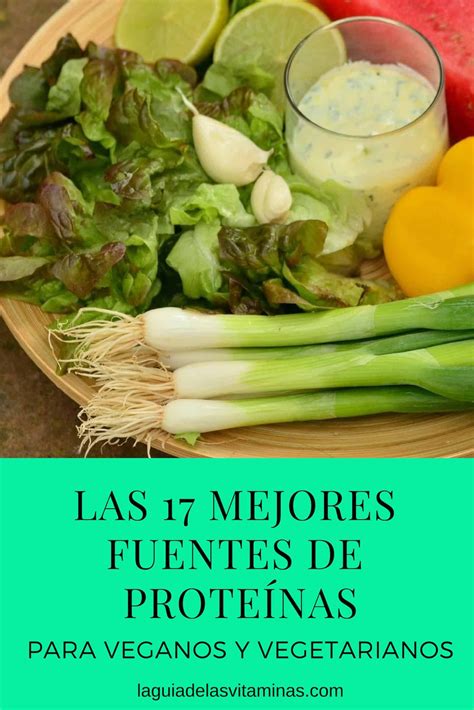 Las 17 Mejores Fuentes De Proteínas Para Los Vegetarianos Y Veganos